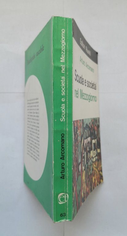 SCUOLA E SOCIETÀ NEL MEZZOGIORNO di Arturo Arcomano 1963 Editori …
