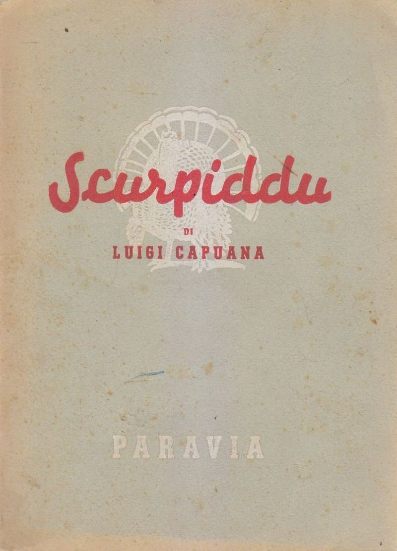SCURPIDDU di Luigi Capuana - Paravia 1946 libro romanzo per …