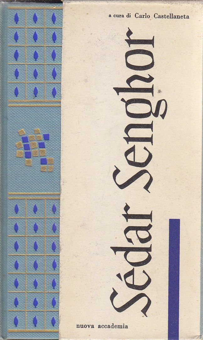 SEDAR SENGHOR POESIE a cura di Carlo Castellaneta 1961 Nuova …