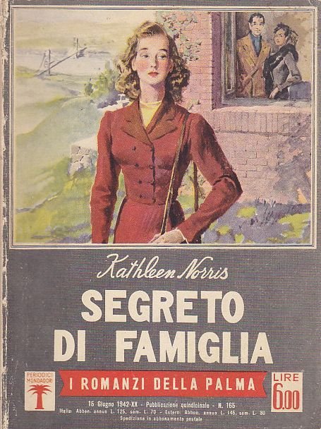 SEGRETO DI FAMIGLIA Kathleen Norris 1942 Mondadori romanzi della palma …