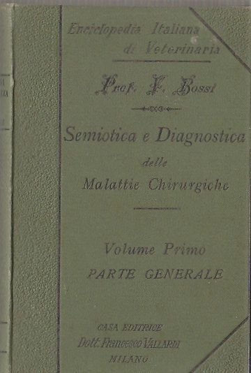 SEMIOTICA E DIAGNOSTICA MALATTIE CHIRURGICHE Parte generale libro di veterinaria