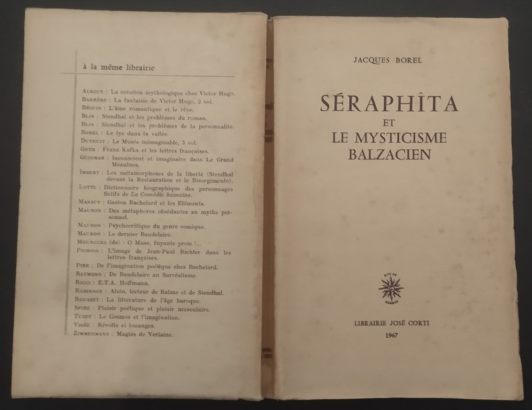 SERAPHITA ET LE MISTICISME BALZACIEN di Jacques Borel 1967 Josè …