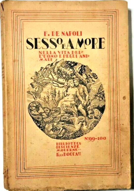 SESSO E AMORE nella vita dell’uomo animali di Ferdinando De …