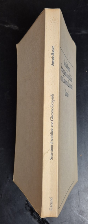 SETTE ANNI DI SODALIZIO CON GIACOMO LEOPARDI Antonio Ranieri 1979 …