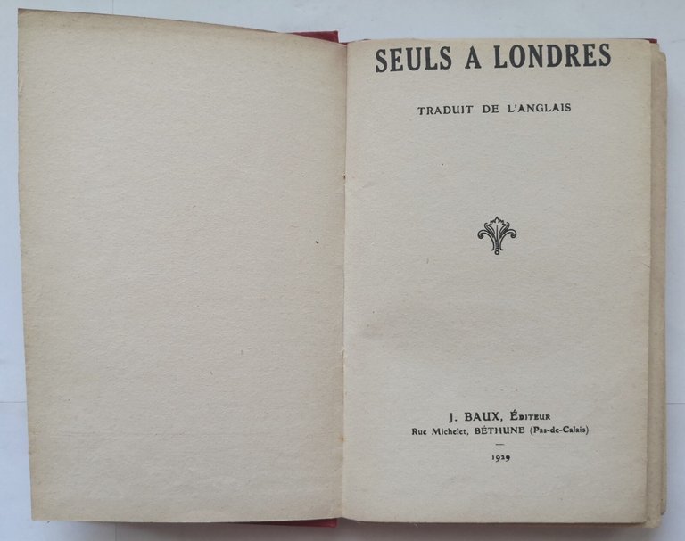SEULS A LONDRES 1929 Baux editeur libro romanzo illustrato francese …