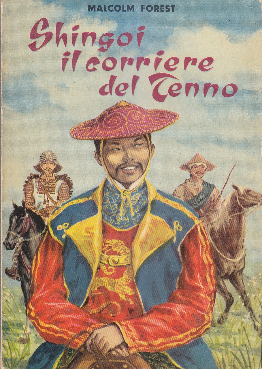 SHINGOI IL CORRIERE DEL TENNO di Malcom Forest Capitol libro …