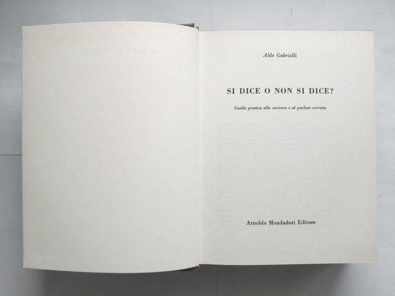 SI DICE O NON di Aldo Gabrielli 1969 Mondadori libro …