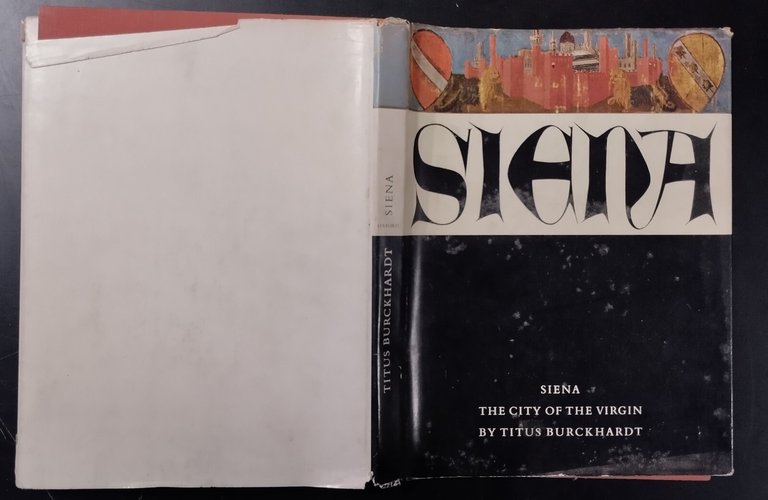 SIENA THE CITY OF THE VIRGIN di Titus Burckhardt 1960 …