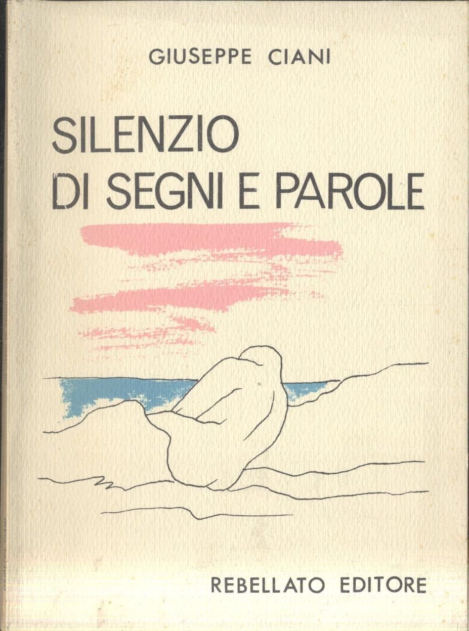SILENZIO DI SEGNI E PAROLE Giuseppe Ciani 1981 Rebellato I …