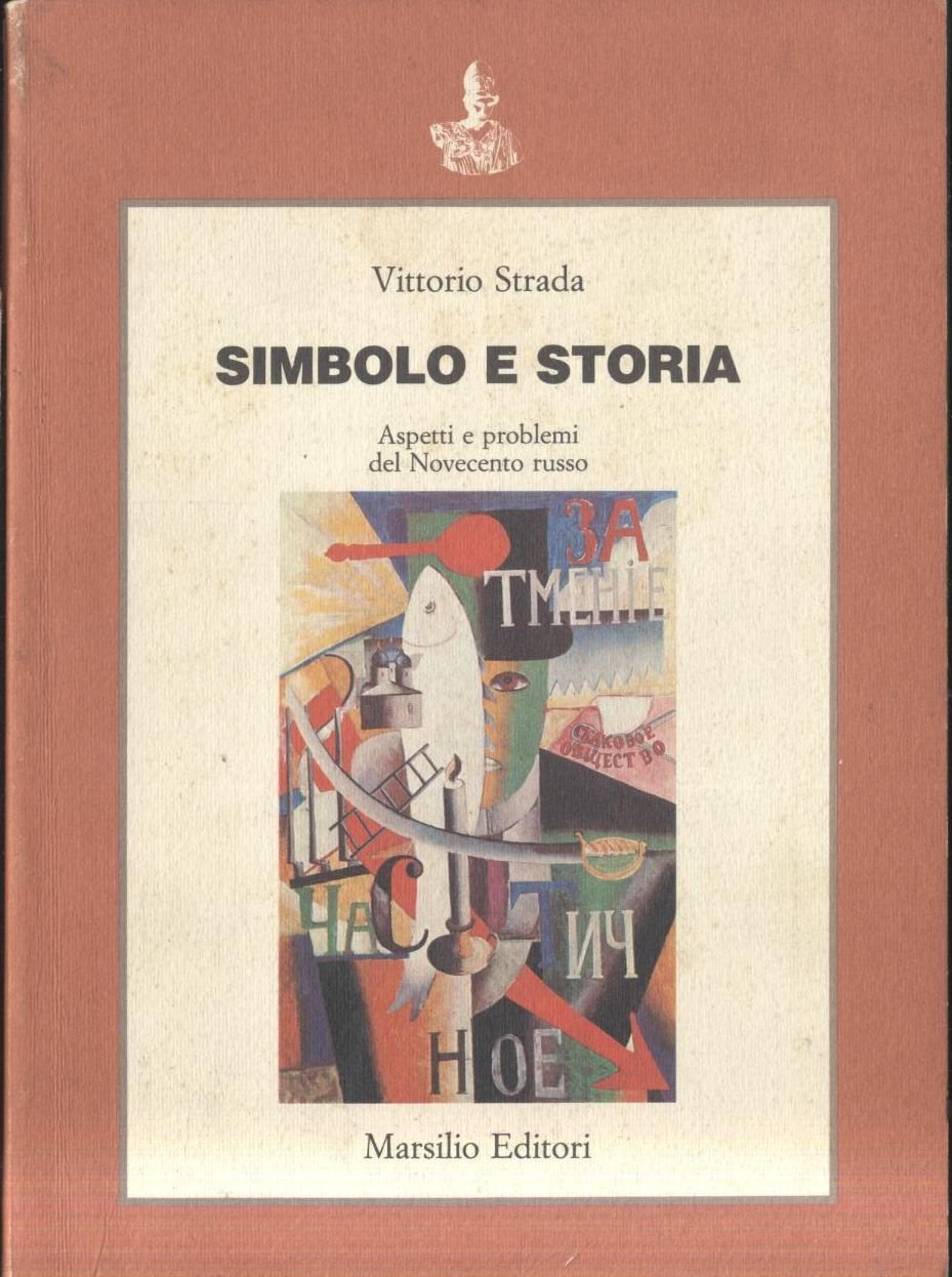 SIMBOLO E STORIA aspetti e problemi del novecento russo di …