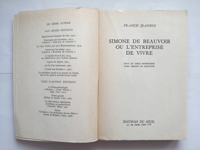 SIMONE DE BEAUVOIR OU L'ENTREPRISE DE VIVRE di Francis Jeanson …