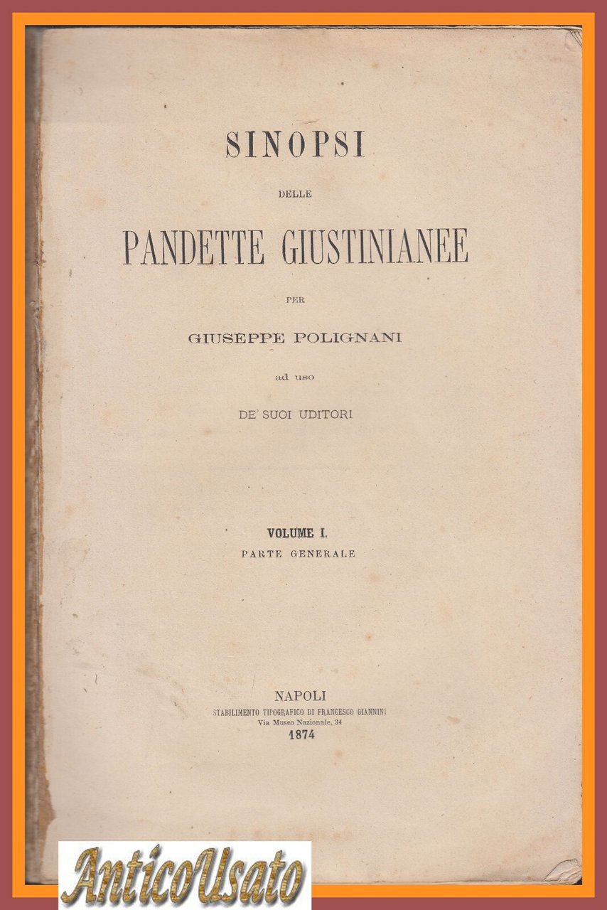 SINOPSI DELLE PANDETTE GIUSTINIANEE volume I di Giuseppe Polignani 1874 …
