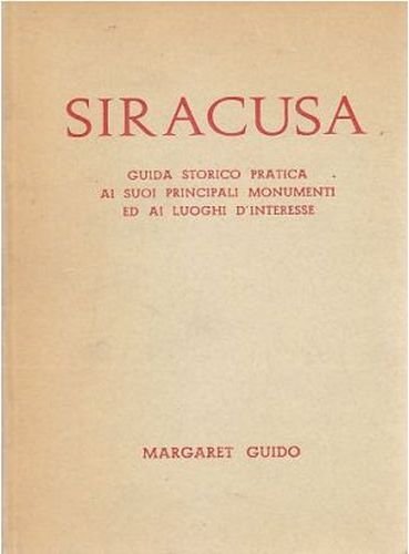 SIRACUSA guida storico pratica principali monumenti luoghi interesse 1967 Guido