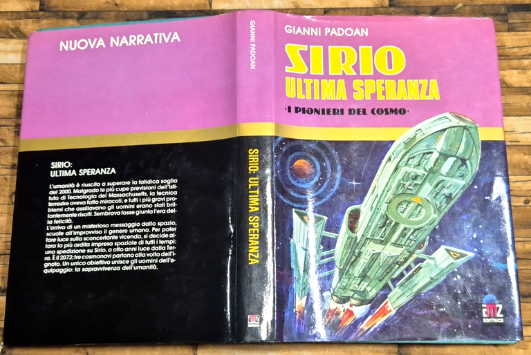 SIRIO ULTIMA SPERANZA di Gianni Padoan I Pionieri del Cosmo … | Immagine Gallery 2