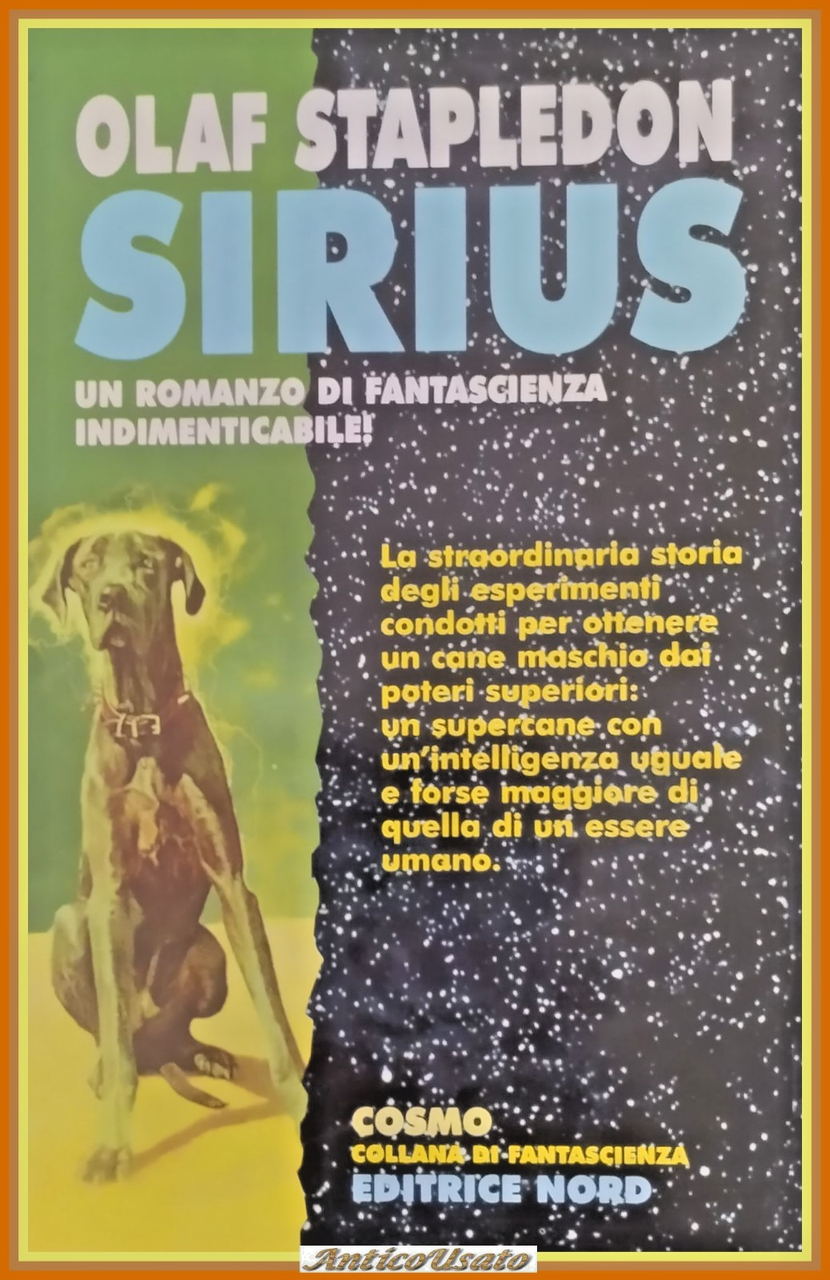 SIRIUS ROMANZO DI FANTASCIENZA di Olaf Stapledon 2002 editrice Nord …