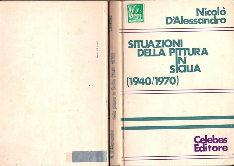 SITUAZIONI DELLA PITTURA IN SICILIA 1940 1970 di D'Alessandro 1975 …