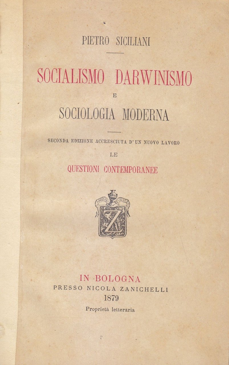 SOCIALISMO DARWINISMO E SOCIOLOGIA MODERNA di Pietro Siciliani 1879 Zanichelli