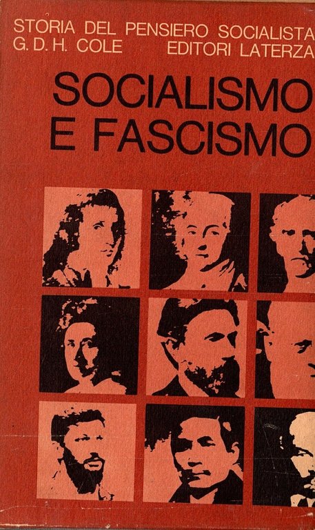SOCIALISMO E FASCISMO 1931 1939 di G D H Cole …