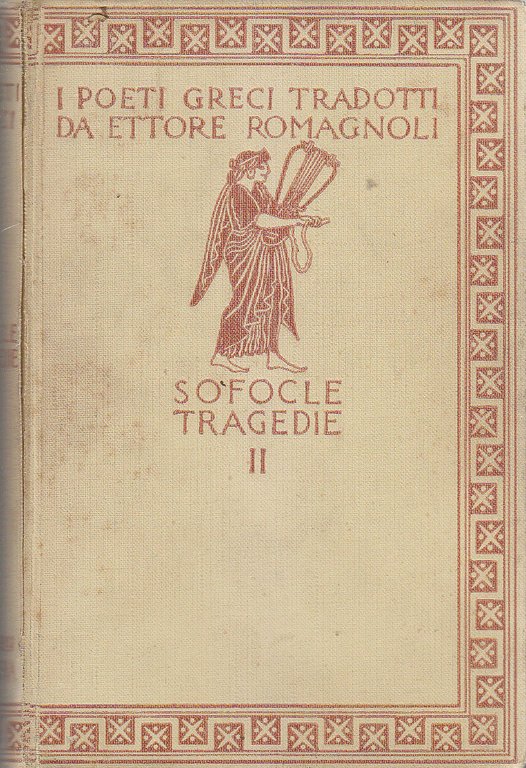 SOFOCLE TRAGEDIE 2 volumi tradotte Ettore Romagnoli 1942 Zanichelli Libro …
