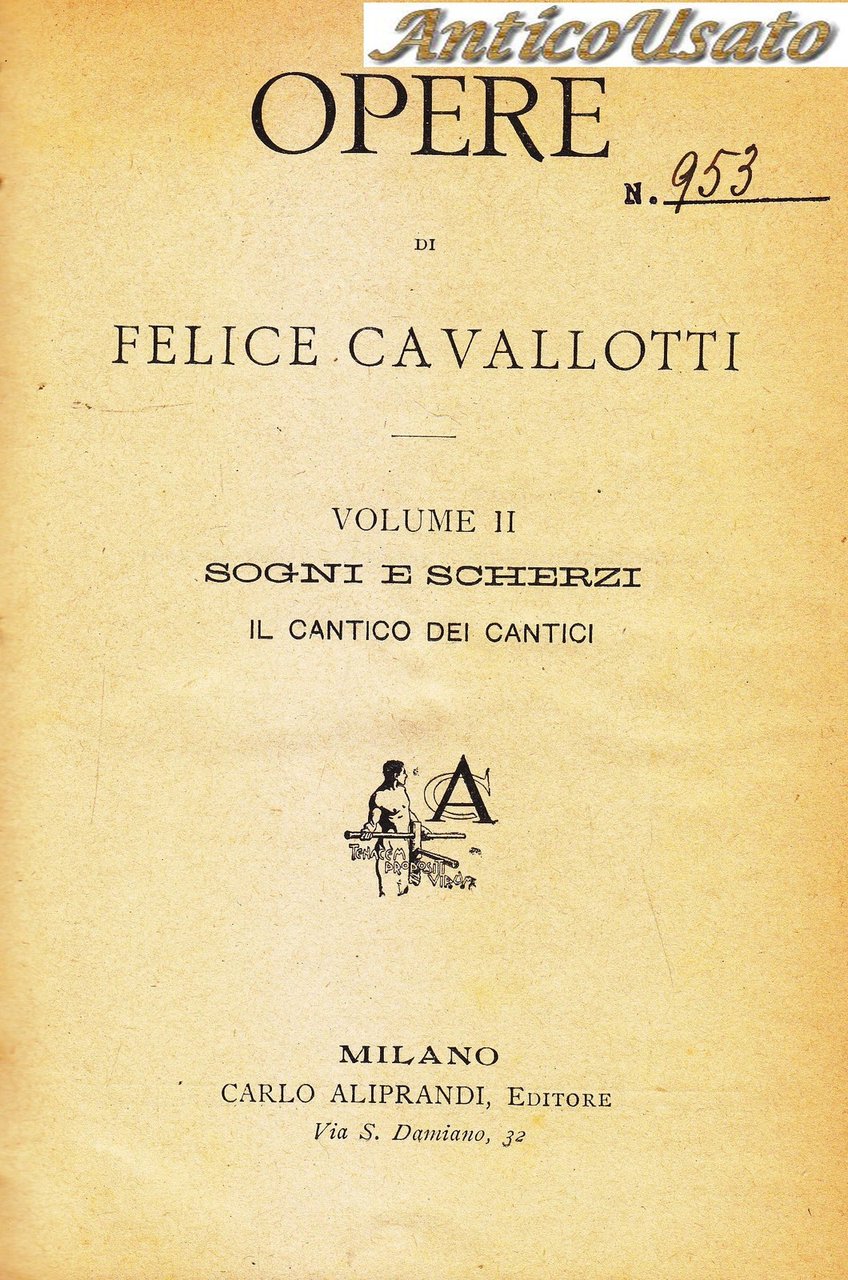 SOGNI E SCHERZI IL CANTICO DEI CANTICI di Felice Cavallotti …