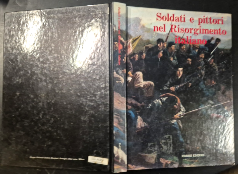 SOLDATI E PITTORI NEL RISORGIMENTO ITALIANO cura di Maurizio Corgnati …