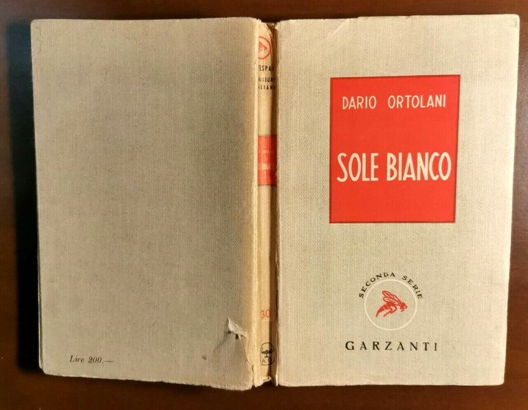 Sole bianco di Dario Ortolani 1946 Garzanti I edizione romanzo …