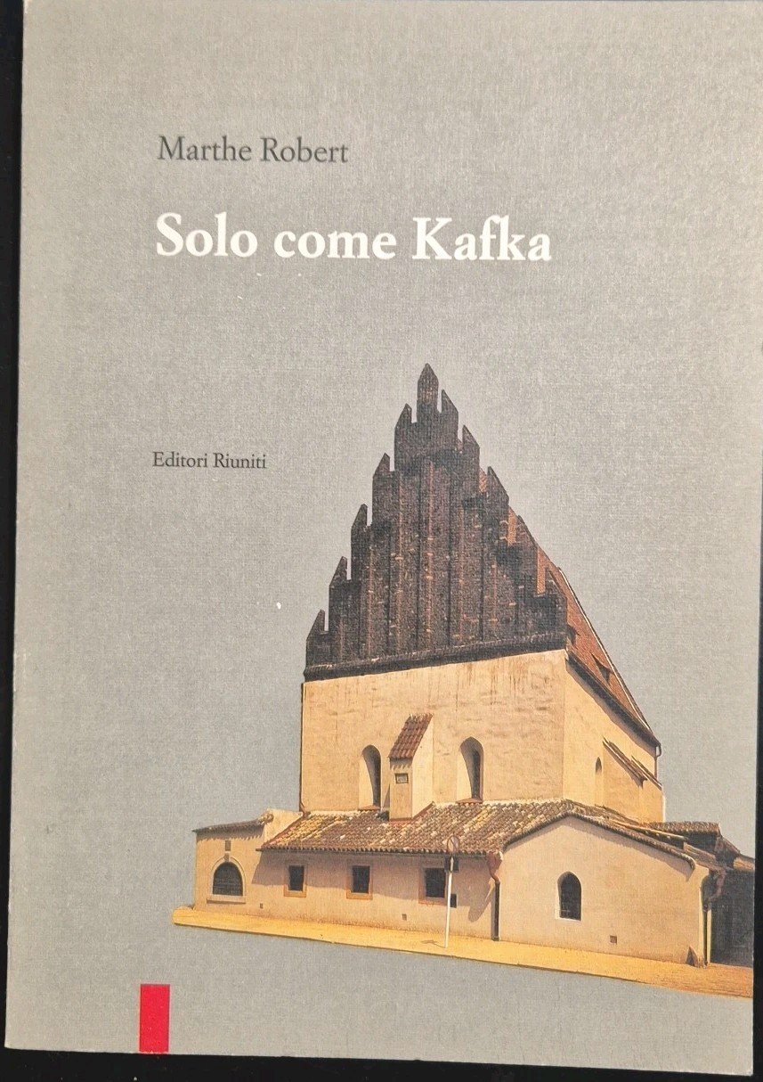 SOLO COME KAFKA di Marthe Robert 1993 Editori Riuniti Libro …