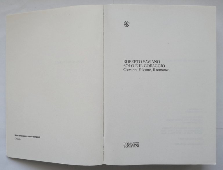 SOLO È IL CORAGGIO di Roberto Saviano 2022 Romanzo Bompiani …