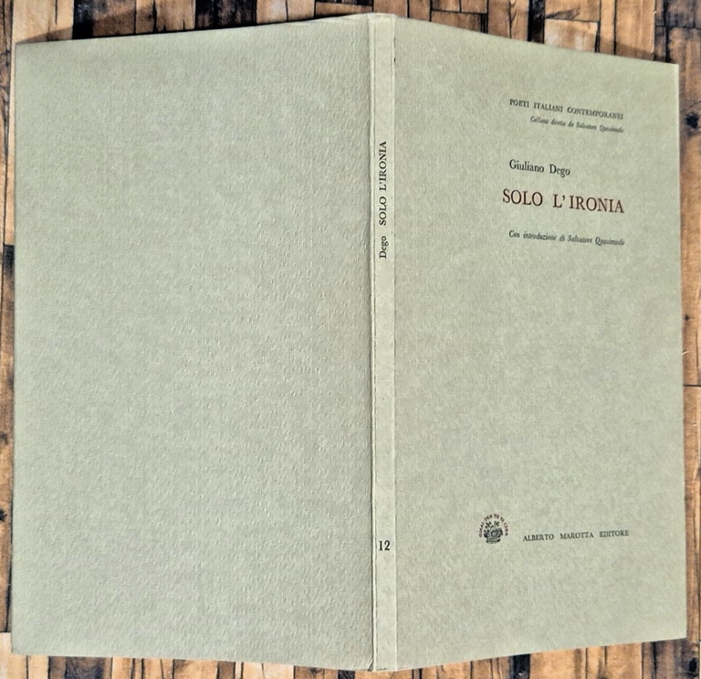 SOLO L'IRONIA di Giuliano Dego 1968 Marotta Libro autografato poeti … | Immagine Gallery 3