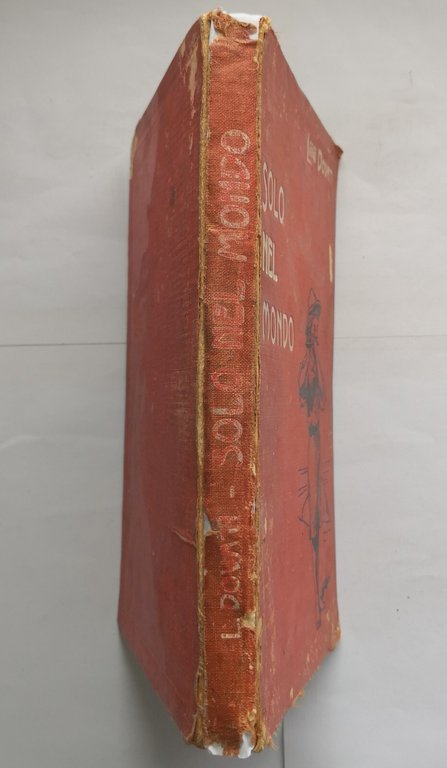 SOLO NEL MONDO di Luigi Dovati 1916 Antonio Vallardi Libro …