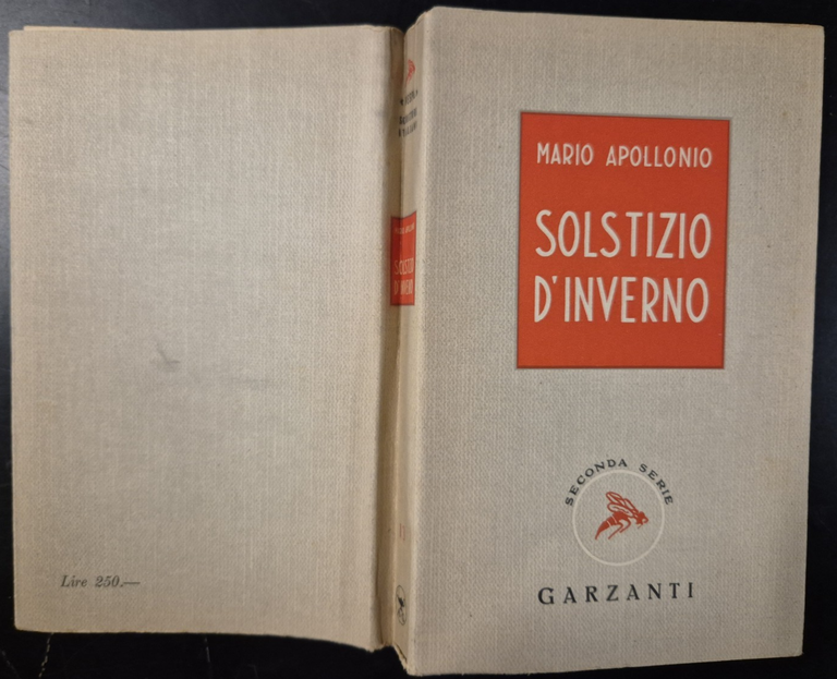 SOLSTIZIO D'INVERNO di Mario Apollonio 1945 Garzanti Libro ROMANZO la …