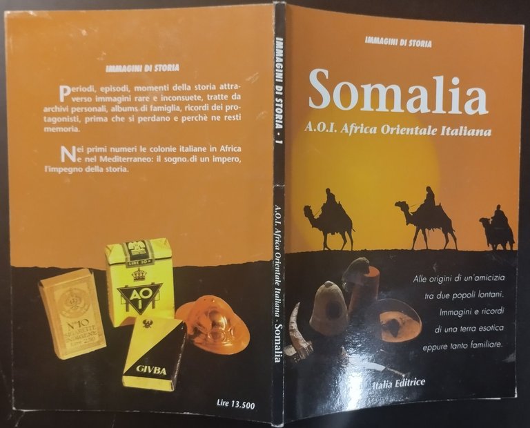 SOMALIA AOI Africa Orientale Italiana Immagini di Storia 1993 Italia …