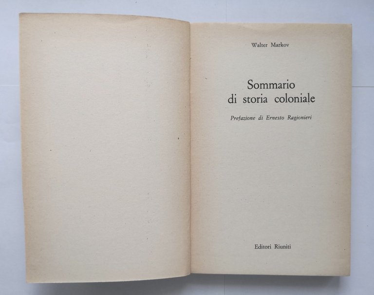 SOMMARIO DI STORIA COLONIALE Walter Markov 1972 Editori Riuniti libro