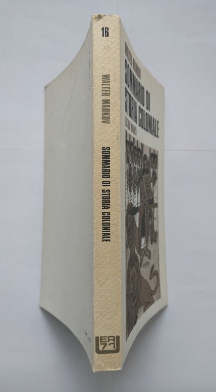 SOMMARIO DI STORIA COLONIALE Walter Markov 1972 Editori Riuniti libro