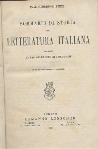 SOMMARIO DI STORIA DELLA LETTERATURA ITALIANA Giuseppe Finzi 1891 libro …