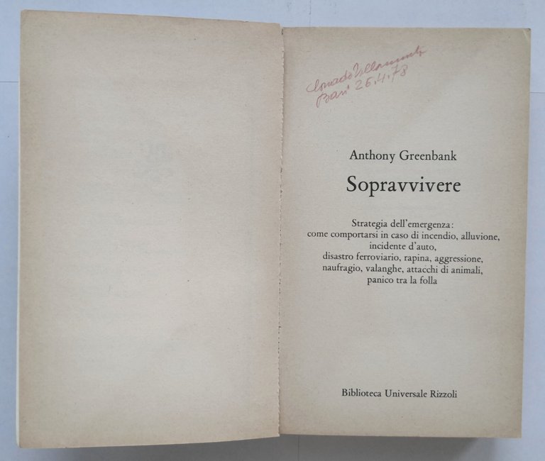 SOPRAVVIVERE di Anthony Greenbank 1978 Rizzoli libro strategia dell' emergenza