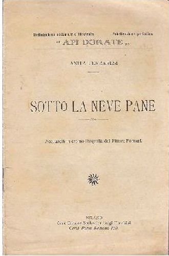 SOTTO LA NEVE PANE di Anita Ferraresi - Trevisini libro …