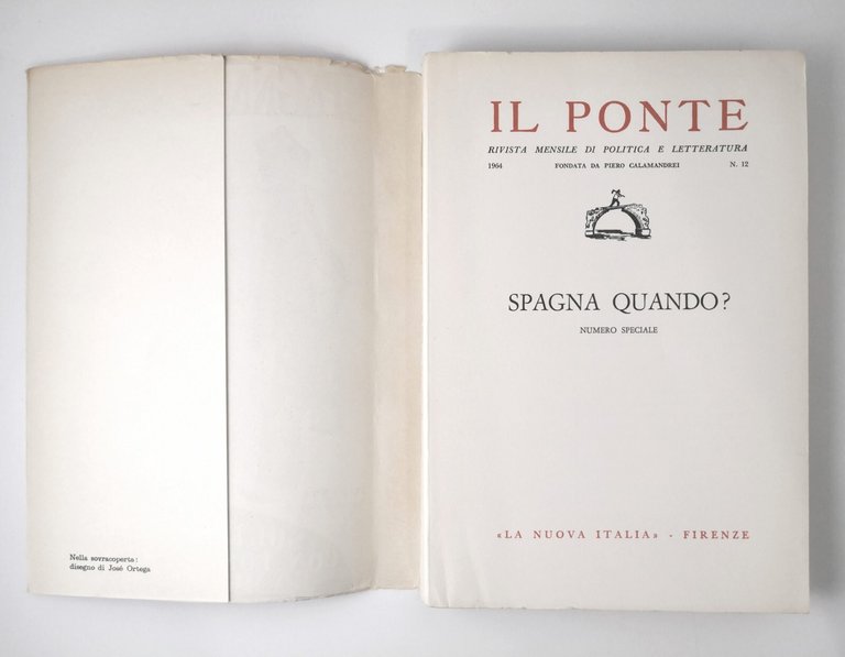 SPAGNA QUANDO? dicembre 1964 IL PONTE rivista numero speciale giornale …
