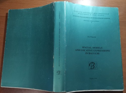 Spatial Models And Locative Expressions In Baluchi di Ela Filippone …