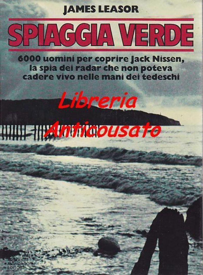 SPIAGGIA VERDE 6000 UOMINI PER COPRIRE JACK NISSEN di James …