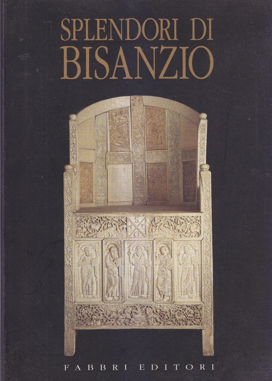 SPLENDORI DI BISANZIO Testimonianze e Riflessioni di Arte e Cultura …