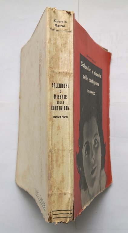 SPLENDORI E MISERIE DELLE CORTIGIANE di Onorato Balzac 1933 Elit …