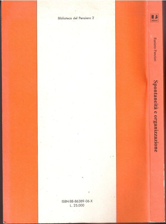 SPONTANEITÀ E ORGANIZZAZIONEdi Raniero Panzieri 1994 BFS libro quaderni rossi