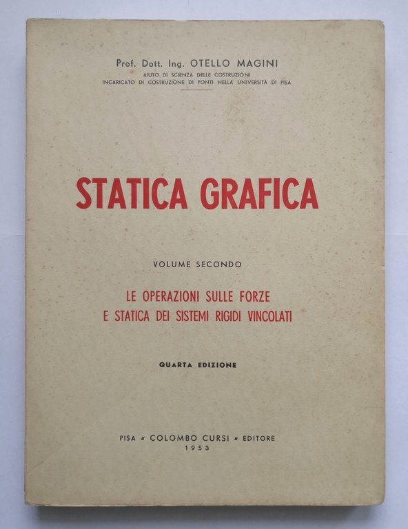 STATICA GRAFICA di Otello Magini 2 volumi 1952 Colombo Cursi …
