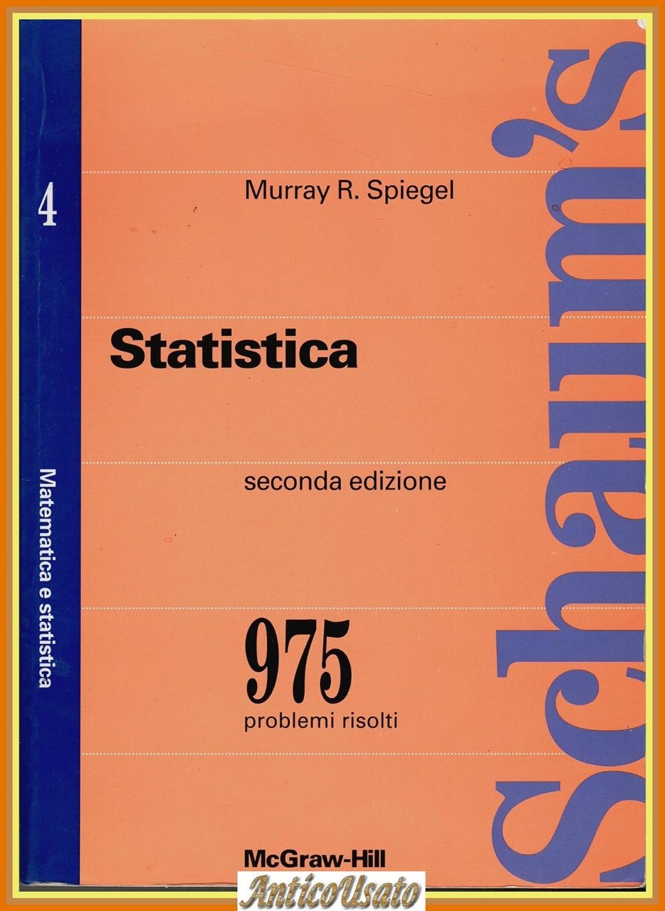 STATISTICA di Murray R Spiegel 1994 McGraw Hill Schaum's 975 … | Immagine principale