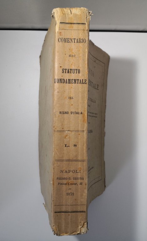 STATUTO FONDAMENTALE DEL REGNO D'ITALIA di Ernesto la Pegna 1871 …
