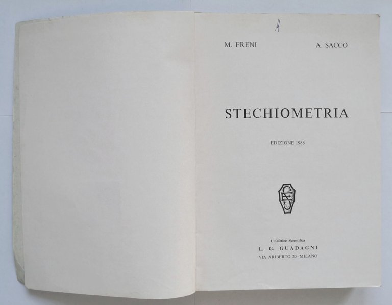 STECHIOMETRIA di Freni e Sacco 1990 Editrice Scientifica Guadagni Libro