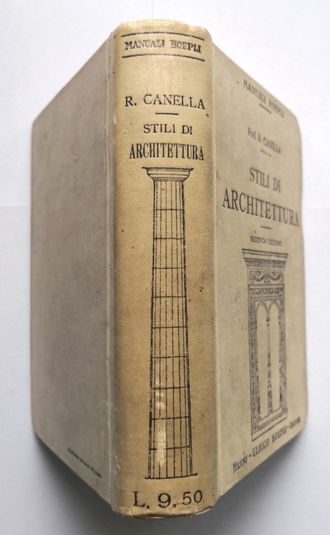 STILI DI ARCHITETTURA Renzo Canella 1918 Ulrico Hoepli Manuale Libro …