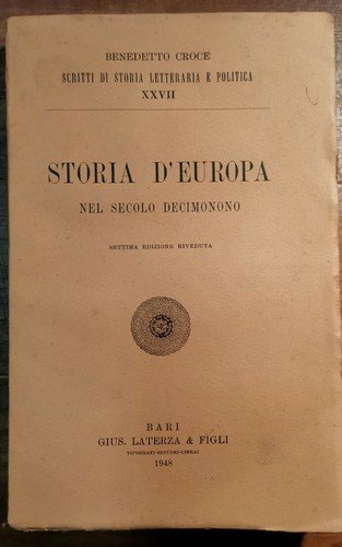 STORIA D'EUROPA NEL SECOLO DECIMONONO di Benedetto Croce 1948 Laterza …