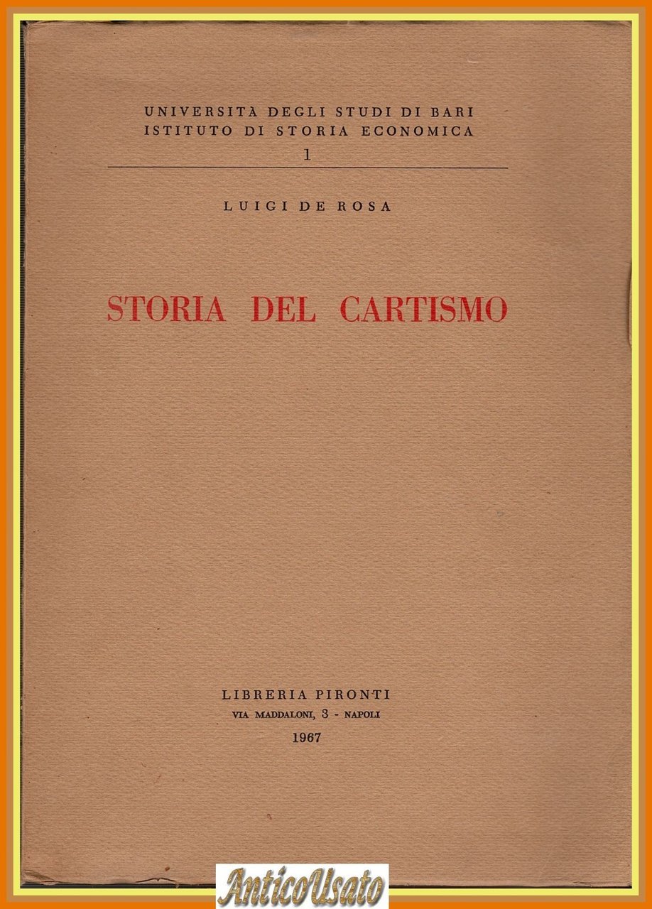 STORIA DEL CARTISMO di Luigi De Rosa 1967 Pironti Libro …